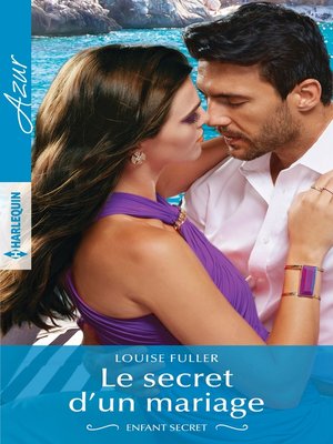 cover image of Le secret d'un mariage